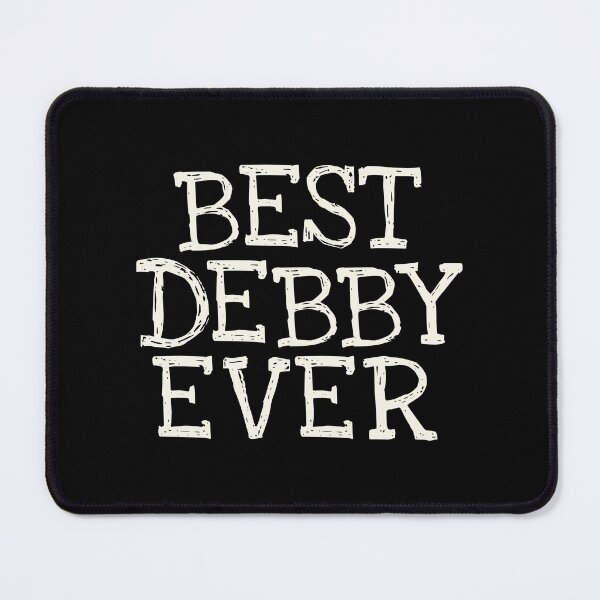 Item preview, Best Debby Ever Funny Personalized Name designed and sold by MariosNydras.
