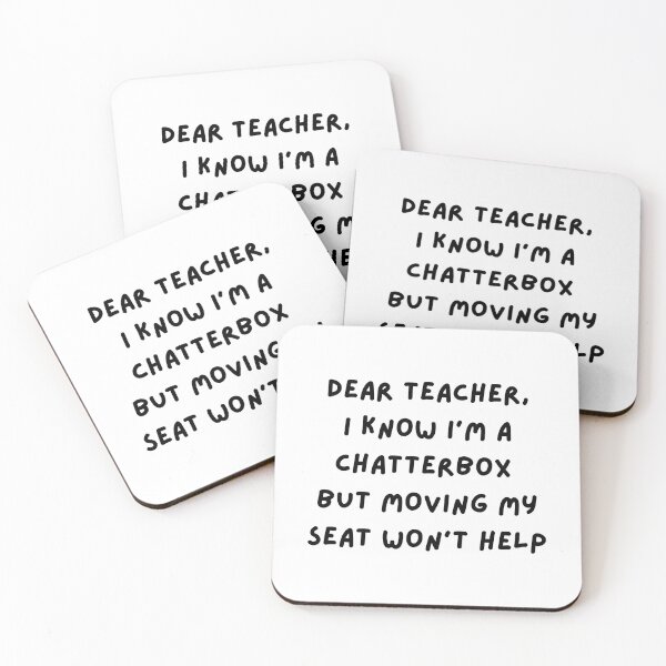 Item preview, Dear teacher I know I’m a chatterbox quote, funny teacher meme, funny humorous teachers day meme quotes, funny teachers day quotes for teachers, students designed and sold by haRexia.