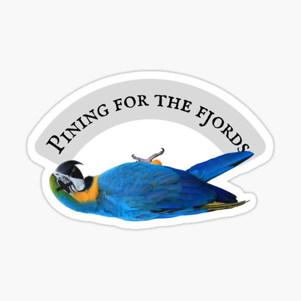 "Pining For The Fjords Dead Deceased Parrot Bird" Sticker For Sale By ...