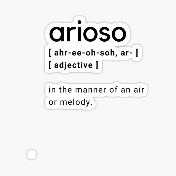 word-definition-arioso-black-and-white-sticker-for-sale-by-neo-astre