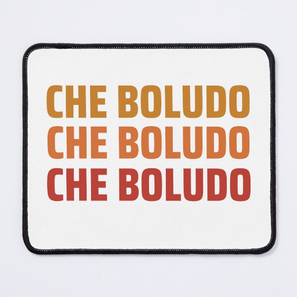 Item preview, Che Boludo Art Argentino Buenos Aires designed and sold by byrne-ma.