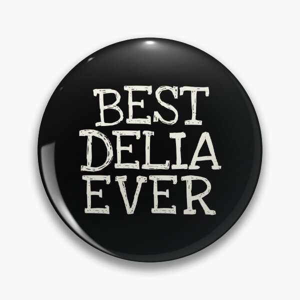 Item preview, Best Delia Ever Funny Personalized Name designed and sold by MariosNydras.