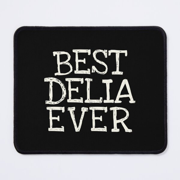 Item preview, Best Delia Ever Funny Personalized Name designed and sold by MariosNydras.