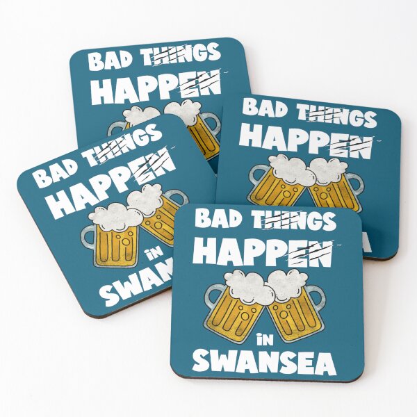 Item preview, Bad things happen in  Swansea  designed and sold by DeKoStore69.