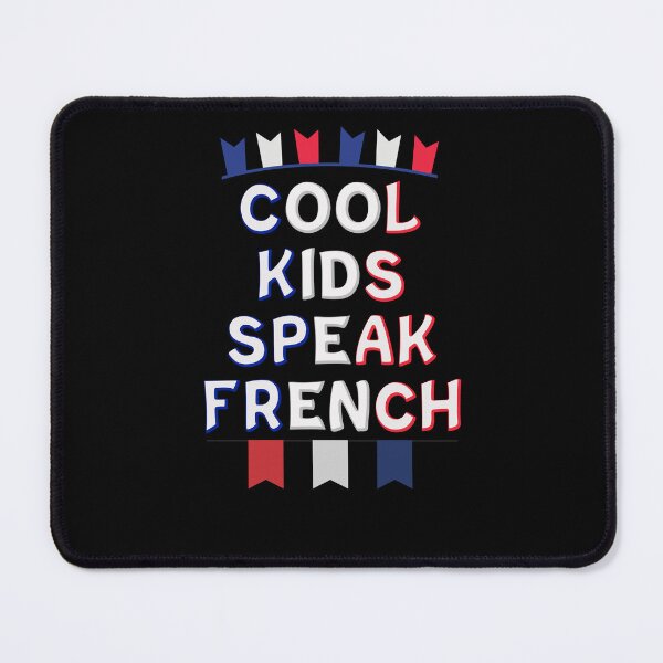 Item preview, Cool Kids Speak French with Decorative Pennants French Flag designed and sold by Dexter Freeman.