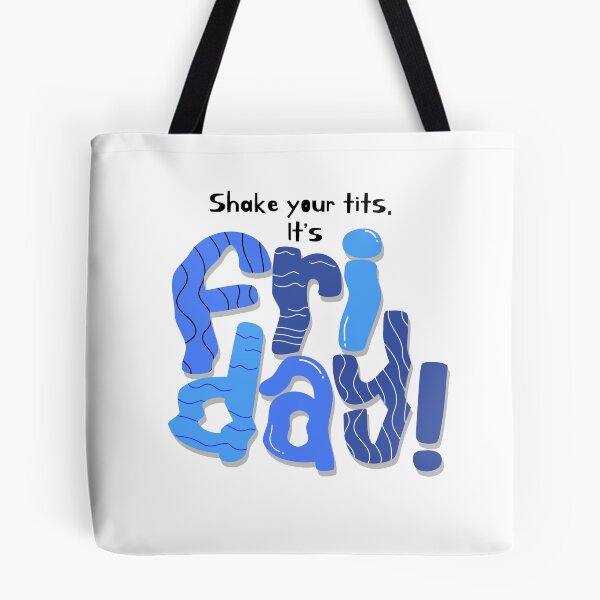 Item preview, Sacude tus tetas. ¡Es viernes! designed and sold by Mod-Mtkstudio.