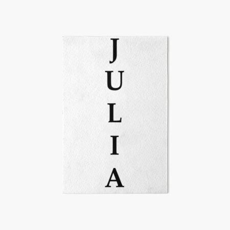 Julia Name Art Board Prints For Sale Redbubble