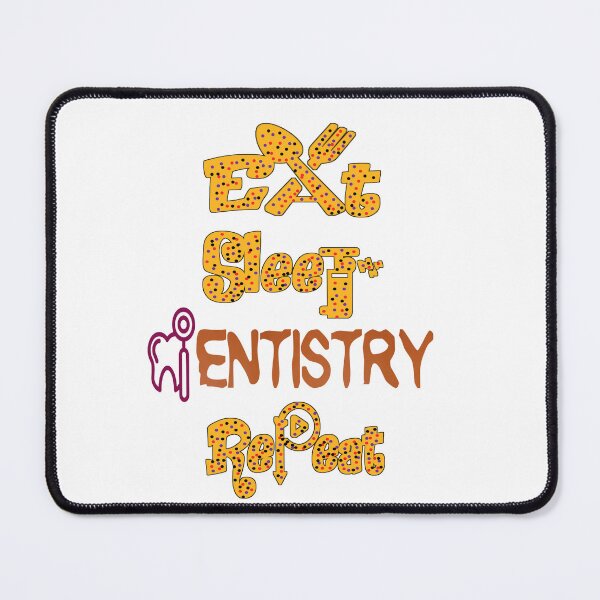 Item preview, Eat sleep dentistry repeat,  designed and sold by Chakilogy.