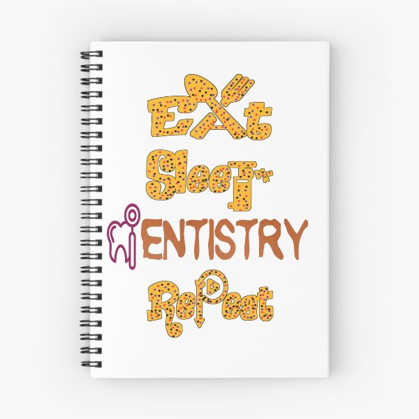 Item preview, Eat sleep dentistry repeat,  designed and sold by Chakilogy.