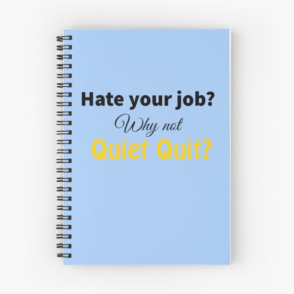 Item preview, Hate your job? Why not Quiet Quit?  designed and sold by StandStrong786.