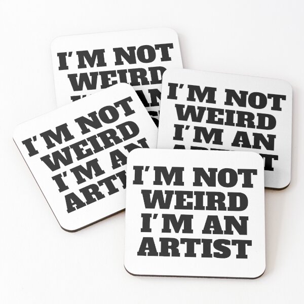 Item preview, Im Not Weird Im An Artist designed and sold by Eriksonshop.