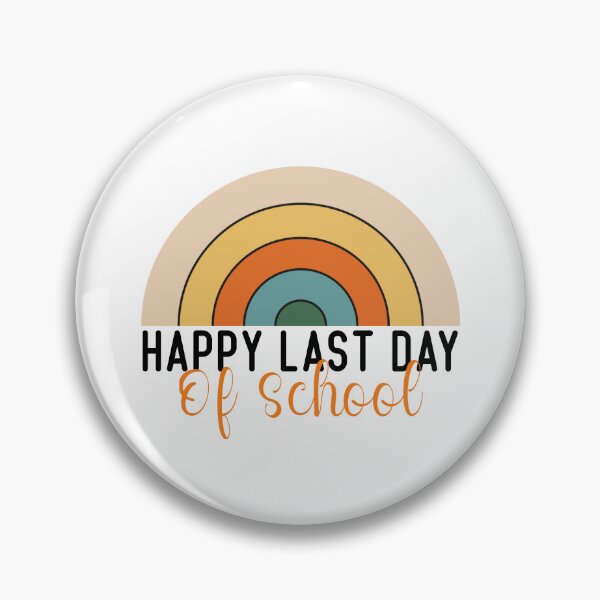 Item preview, Happy Last Day Of School designed and sold by Eriksonshop.
