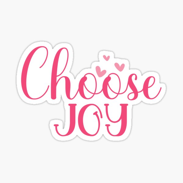 Item preview, Choose joy designed and sold by Booksinstickers.