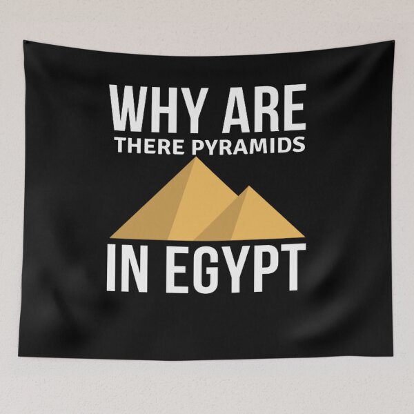 Item preview, Why Are There Pyramids In Egypt designed and sold by Nero9o.