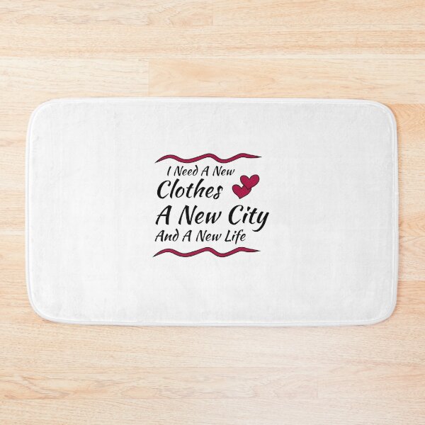Item preview, i need a new clothes, a new city an a new life designed and sold by Crystakim.