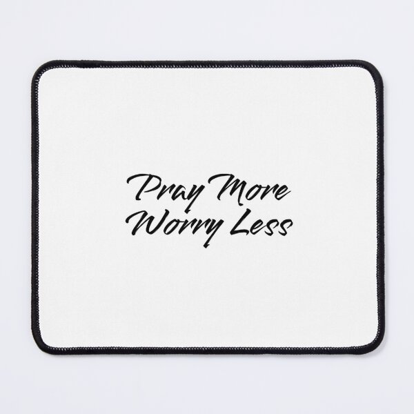 Item preview, Pray More (christian quotes about faith) designed and sold by Minimalist Quotes and Sayings.