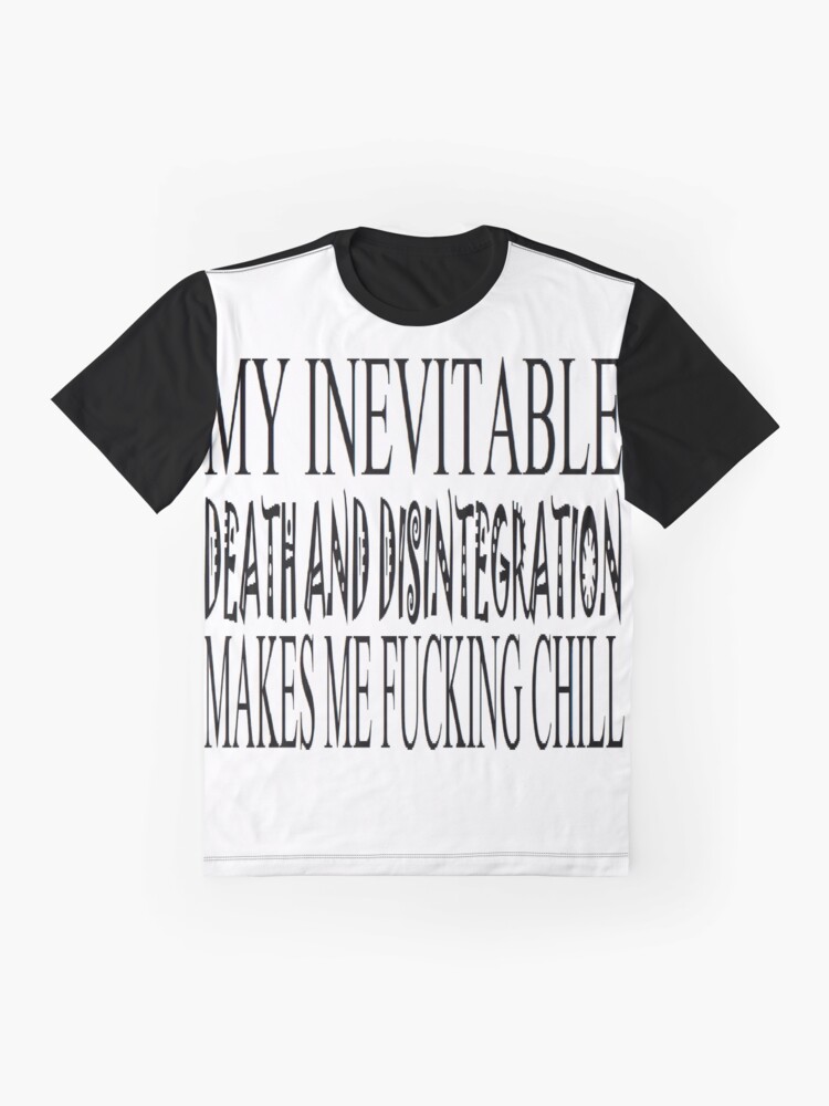 death is inevitable shirt