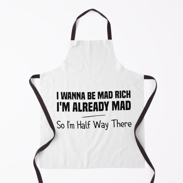 Item preview, i wanna be mad rich i'm already mad so i'm half way there designed and sold by Crystakim.