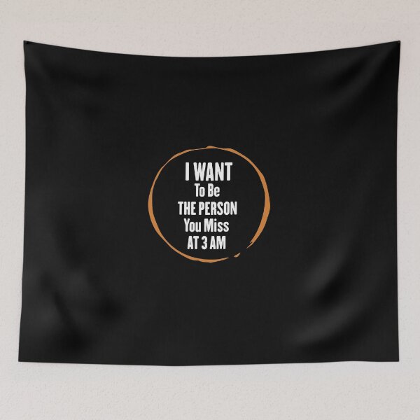 Item preview, i want to be the person you miss at 3 am designed and sold by Crystakim.