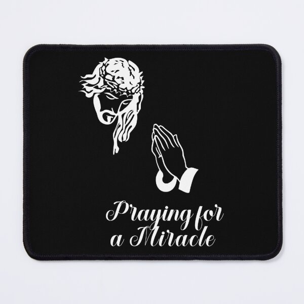 Item preview, Praying For A Miracle- Jesus Christ designed and sold by alayal57.