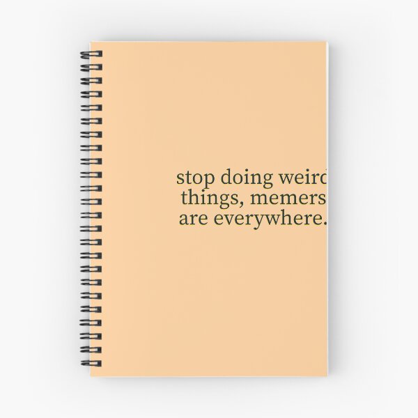 Item preview, stop doing weird things - original meme  designed and sold by vn.