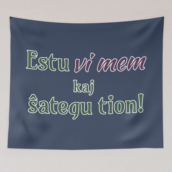 Item preview, Estu vi mem kaj ŝategu tion! designed and sold by Zebastjan Johanzen.