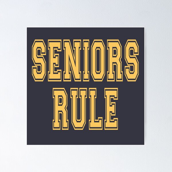 Item preview, SENIORS RULE Yellow designed and sold by StephanieBrock.