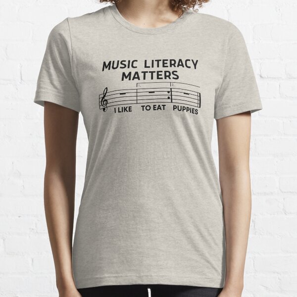 Item preview, Music Literacy Matters I Like To Eat Puppies For Funny Music Lovers And Puppies  designed and sold by Funwithmusic.