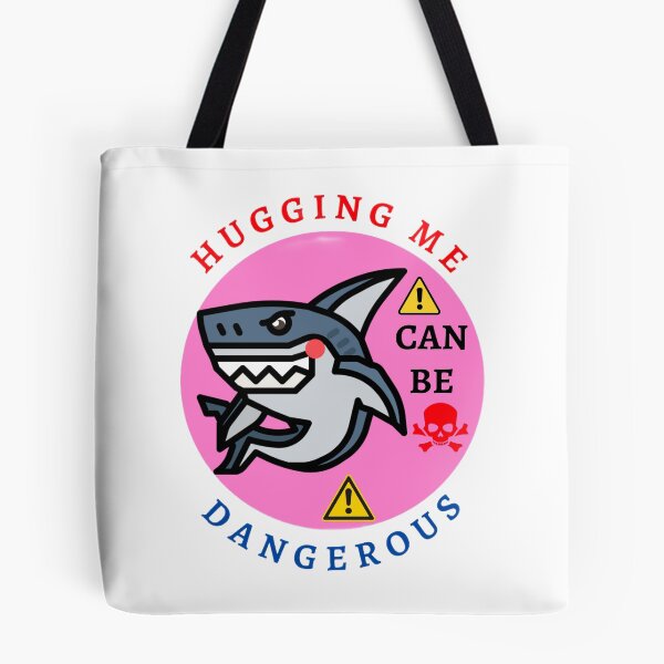 Item preview, shark hugging me can be dangerous designed and sold by Trucker10.