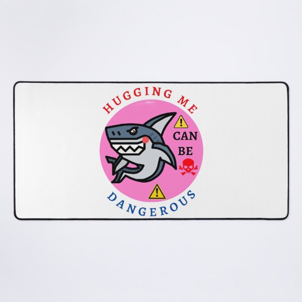 Item preview, shark hugging me can be dangerous designed and sold by Trucker10.