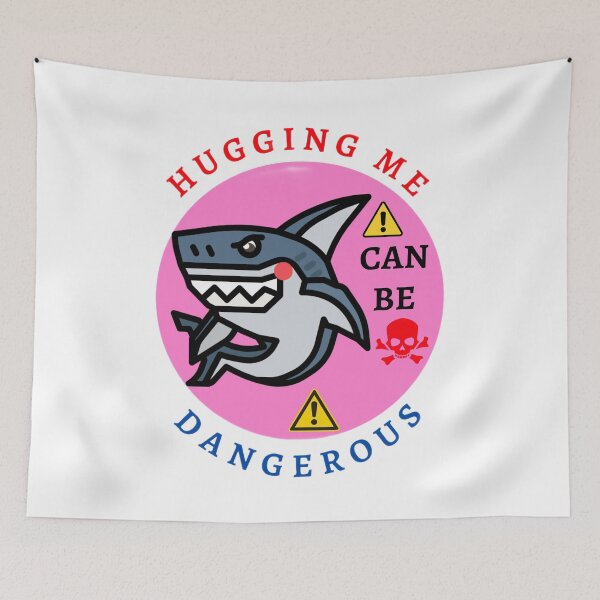 Item preview, shark hugging me can be dangerous designed and sold by Trucker10.