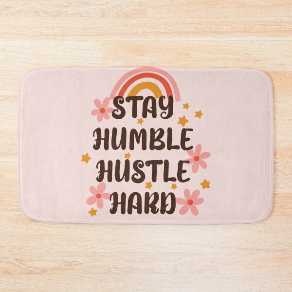Item preview, Stay Humble Hustle Hard Rainbow designed and sold by bolimj.