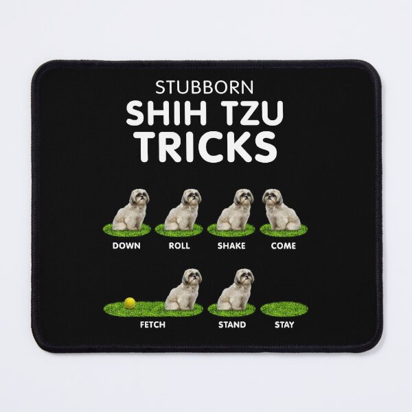 Item preview, Funny Shih Tzu - Stubborn, Stubborn and Cute designed and sold by BrainlabStudios.