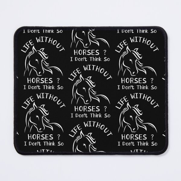 Item preview, Life Without Horses I Dont Think So Horse Love designed and sold by Kevins16.