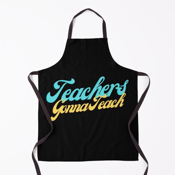 Item preview, Teachers Gonna Teach designed and sold by khadijat297.