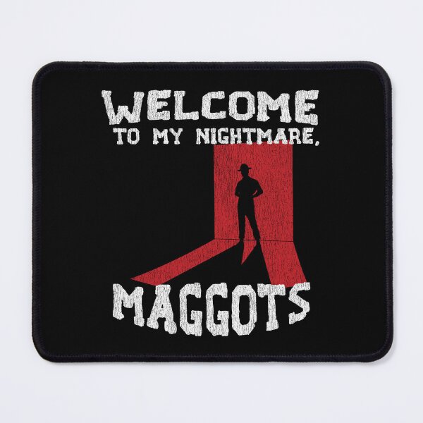 Item preview, Welcome To My Nightmare, Maggots - Funny Military Drill Sergeant designed and sold by 461VCC.