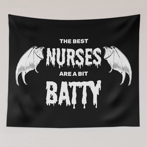 Item preview, The best nurses are a bit batty halloween spooky bat designed and sold by absolutdesign.