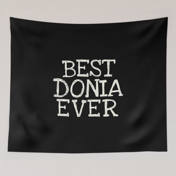 Item preview, Best Donia Ever Funny Personalized Name designed and sold by MariosNydras.