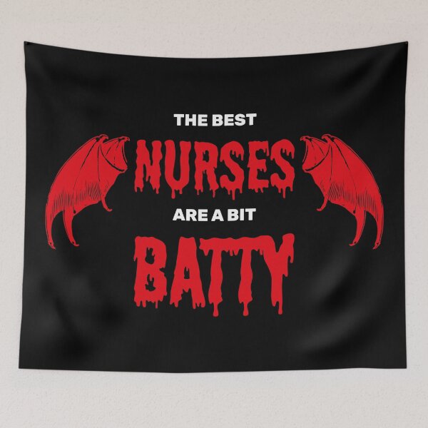 Item preview, The best nurses are a bit batty halloween spooky bat designed and sold by absolutdesign.