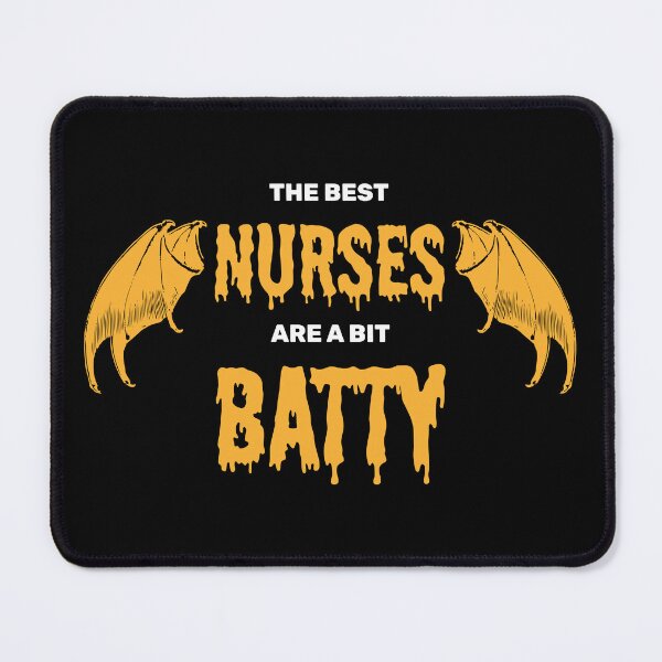 Item preview, The best nurses are a bit batty halloween spooky bat designed and sold by absolutdesign.