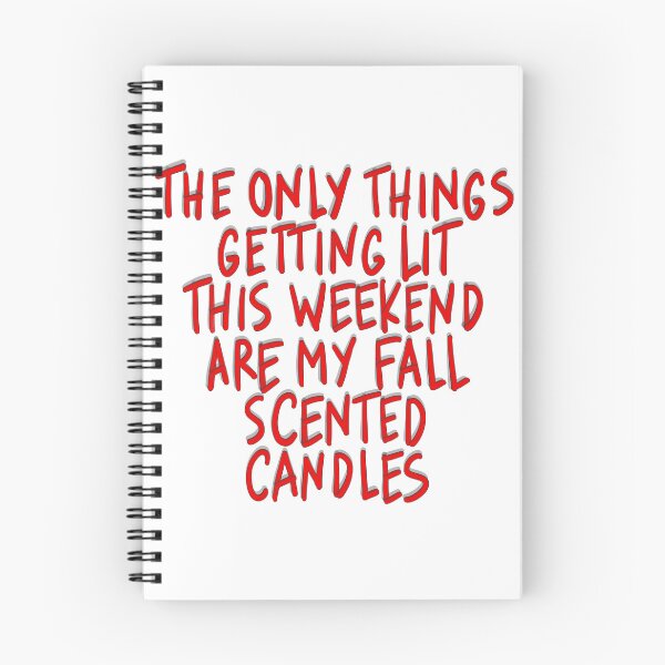 Item preview, The Only Things Getting Lit This Weekend  designed and sold by Ketrinartistka.