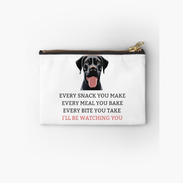 Item preview, Funny Labrador Lover - Every Snack You Make, Every Meal You Bake, Every Bite You Take, I'll Be Watching You designed and sold by MythicModern.