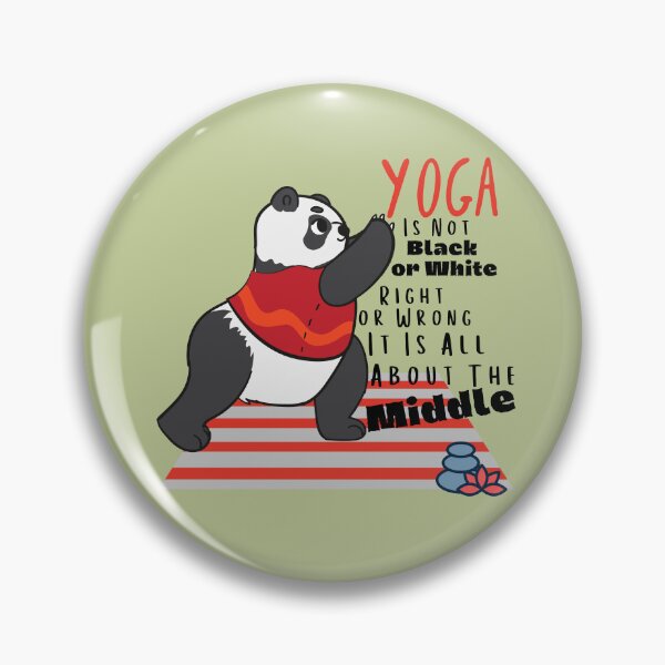 Item preview, Panda Bear Yoga Design is not black or white, right or wrong, it is all about the middle.  designed and sold by tranquilbeach.