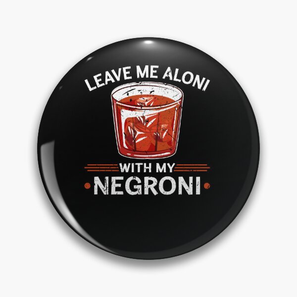 Item preview, Leave Me Aloni With My Negroni Italian Cocktail Drinker designed and sold by Sinful Charm.