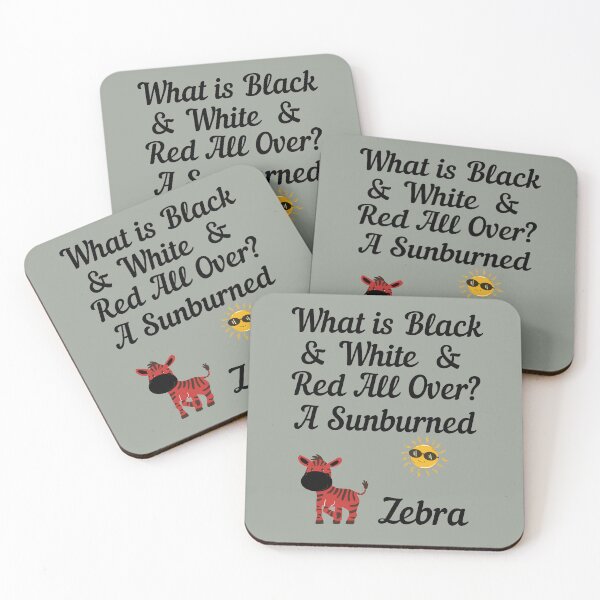 Item preview, What Is Black White Red All Over A Sunburned Zebra - Funny Riddle designed and sold by OutdoorsZee1.