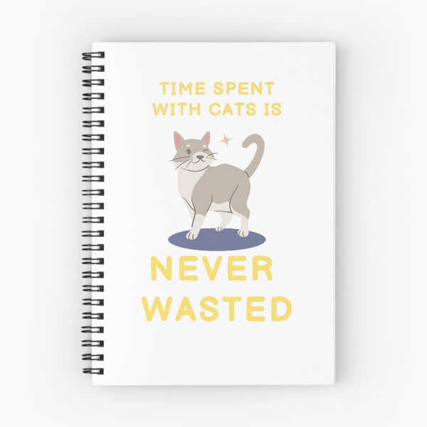Item preview, Time Spent With Cats Is NEVER WASTED designed and sold by MythicModern.