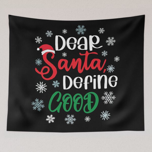 Item preview, Dear Santa Define Good - Funny Cute Christmas Puns designed and sold by TheInkElephant.