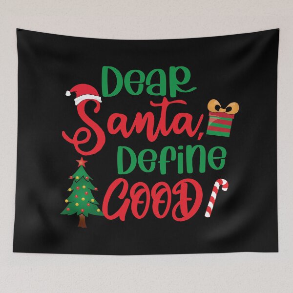 Item preview, Dear Santa Define Good - Funny Cute Christmas Puns designed and sold by TheInkElephant.