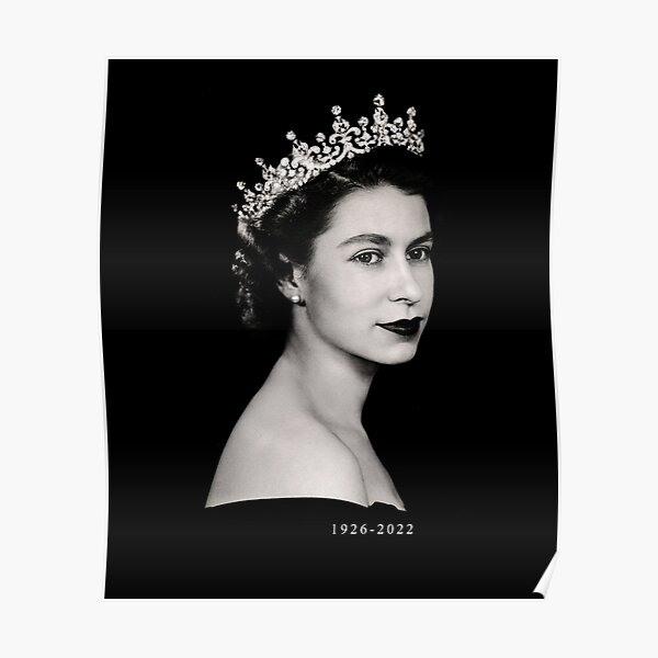 RIP Queen Elizabeth II, Her Majesty The Queen Elizabeth, Royal Family, Liz II, Corgi, Rest In Peace Queen Of England Poster