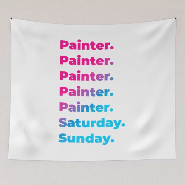 Item preview, Painter work week designed and sold by SVPOD.